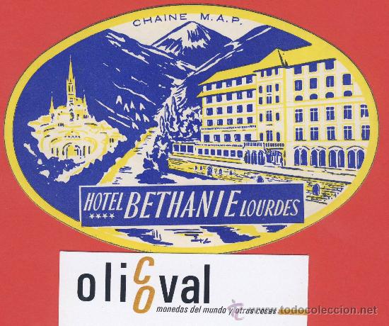 Etiquetas antiguas: Etiqueta Hotel -Francia - HOTEL BETHANIE- LOURDES-ILUSTRACION -120 mm