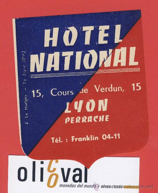 Etiquetas antiguas: Etiqueta Hotel -Francia - HOTEL NATIONAL-LYON - DATADA TROQUEL 80X 95-1mm