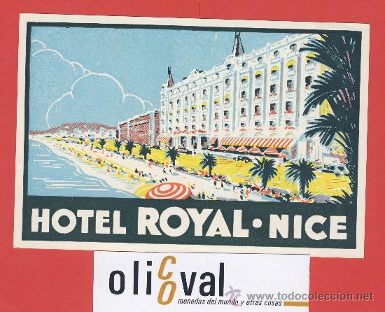 Etiquetas antiguas: Etiqueta Hotel   -Francia - HOTEL  ROYAL -NICE-ILUSTRACION  - 130X85  mm