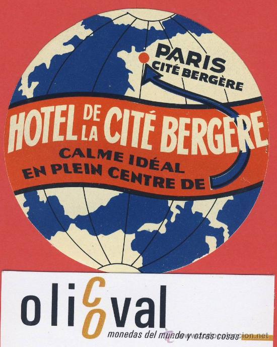 Etiquetas antiguas: ETIQUETA  HOTEL -FRANCIA -. HOTEL  MONDIAL CITE BERG&Eacute;RE -PARIS  -ILUSTRACION-155 mm-