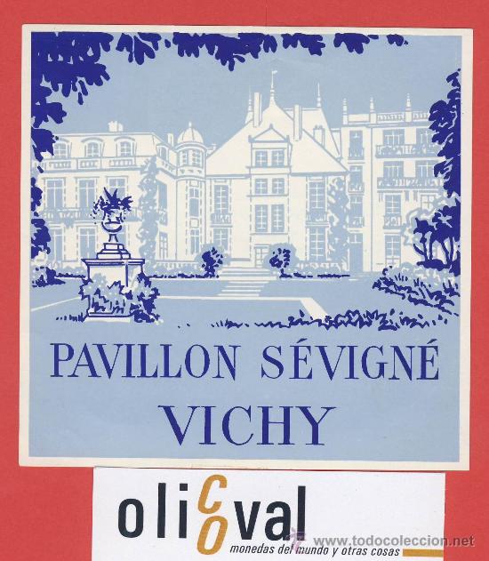 Etiquetas antiguas: ETIQUETA  HOTEL -FRANCIA -.HOTEL  PAVILLON S&Eacute;VIGN&Eacute;-VCHY-  -ILUSTRACION   100 X 100 mm-