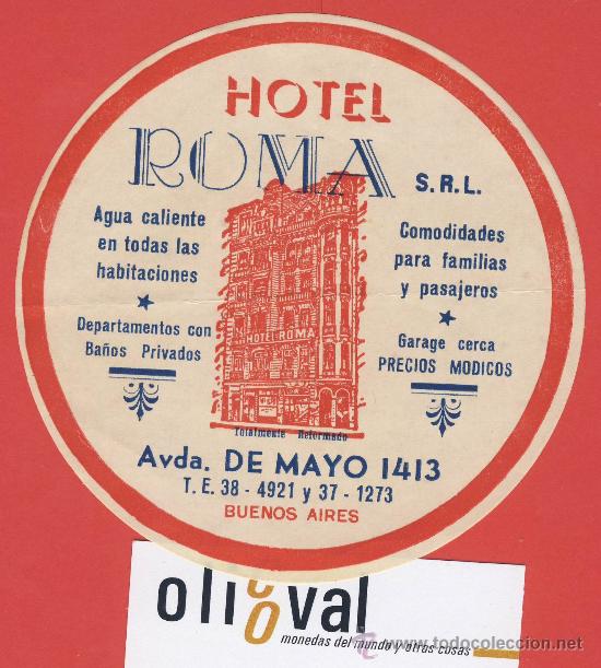 Etiquetas antiguas: ETIQUETA  HOTEL -ARGENTINA-HOTEL ROMA- BUENOS AIRES-ILUSTRACION DATADA-HUECO  105 mm-