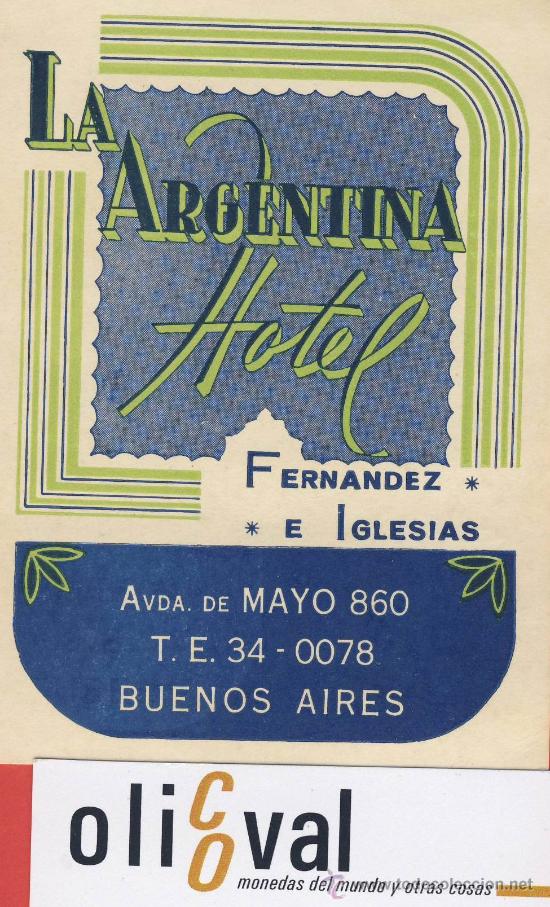 Etiquetas antiguas: ETIQUETA  HOTEL -ARGENTINA-HOTEL LA ARGENTINA - BUENOS AIRES-ILUSTRACION DATADA-CARTULINA 86X110 mm-