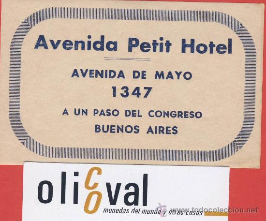 Etiquetas antiguas: ETIQUETA HOTEL -ARGENTINA- AVENIDA PETIT HOTEL - BUENOA AIRES- 102 X 62- mm