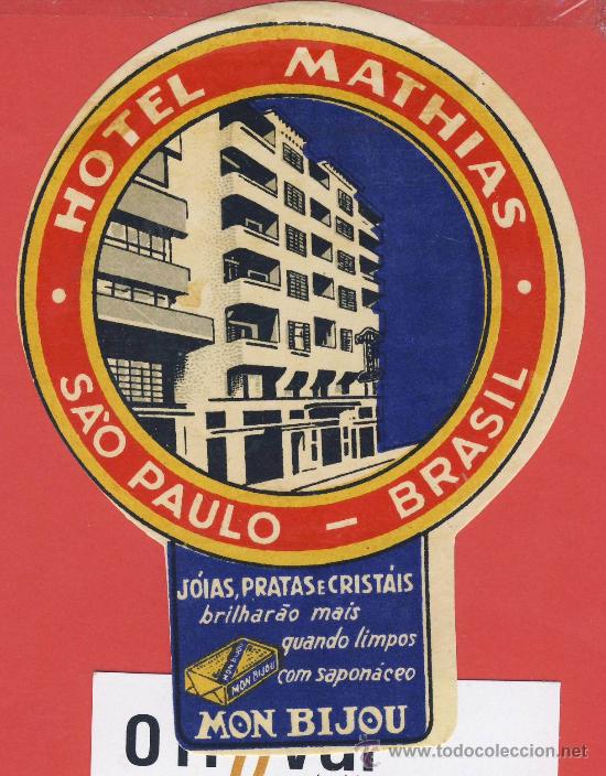 Etiquetas antiguas: ETIQUETA HOTEL -BRASIL - HOTEL MATHIAS -S&Aacute;U PAULO -ILUSTRACION FOTOGRAFICA COLOR- HUECO - 130mm