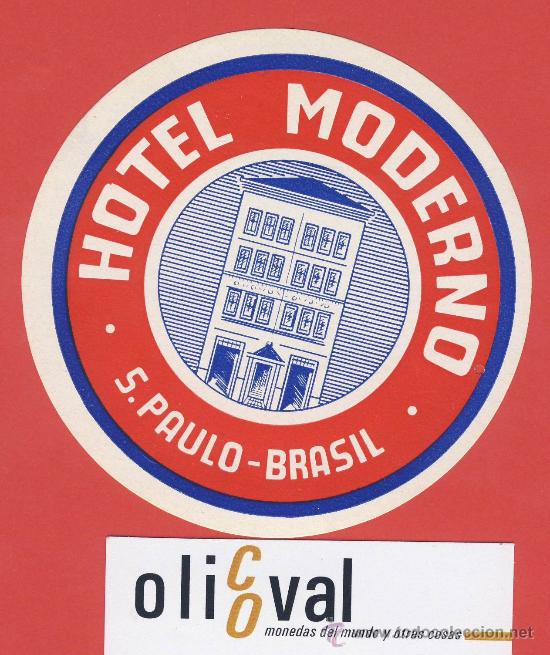 Etiquetas antiguas: ETIQUETA  HOTEL -BRASIL -  HOTEL  MODERNO - S&Aacute;U PAULO -  100  mm