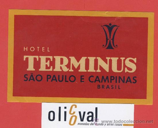 Etiquetas antiguas: ETIQUETA HOTEL -BRASIL - HOTEL TERMINUS- S&Aacute;U PAULO E CAMPINAS- ILUSTRACION-125X 115 X 80 mm