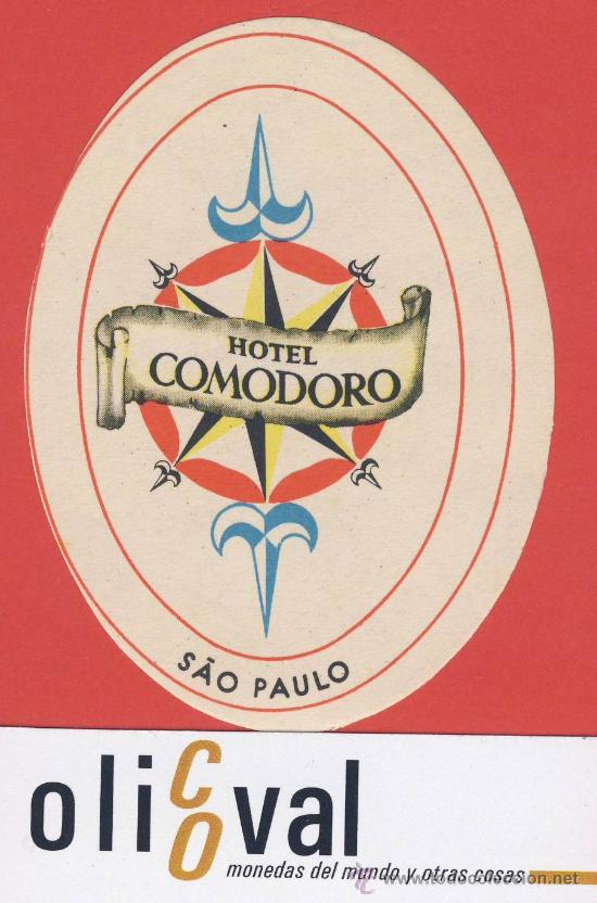 Etiquetas antiguas: ETIQUETA  HOTEL -BRASIL -  HOTEL COMODORO- S&Aacute;U PAULO  - ILUSTRACION- 92 mm
