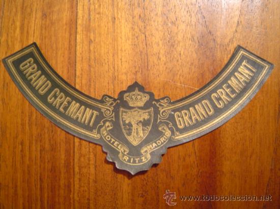 Etiquetas antiguas: COLLARIN GRAND CREMANT del HOTEL RITZ DE MADRID - en