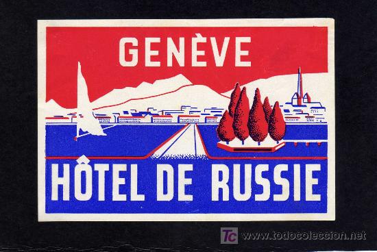 Etiquetas antiguas: ETIQUETA HOTEL -  HOTEL DE RUSSIE  - GENEVE - SUIZA .