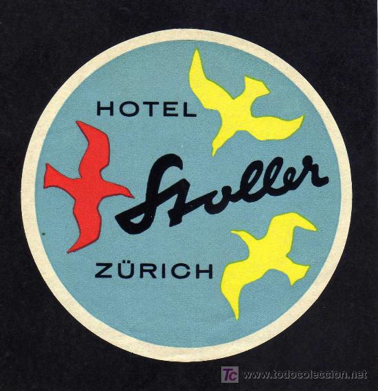 Etiquetas antiguas: ETIQUETA HOTEL - HOTEL SZOLLER - ZURICH - SUIZA .