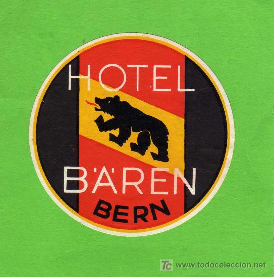 Etiquetas antiguas: ETIQUETA HOTEL -  HOTEL BAREN  - BERN - SUIZA .