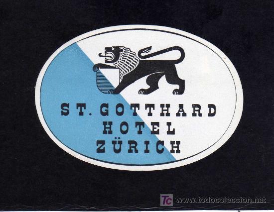 Etiquetas antiguas: ETIQUETA HOTEL -  HOTEL ST. GOTTARD - Z&Uuml;RICH - SUIZA .