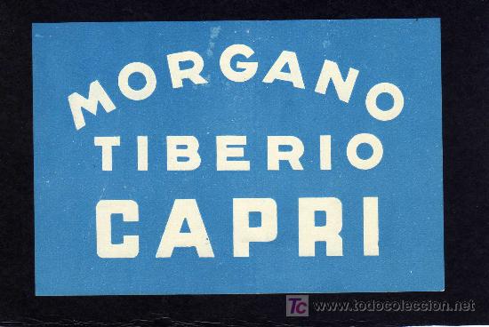 Etiquetas antiguas: ETIQUETA HOTEL -  HOTEL MORGANO TIBERIO - CAPRI -  ITALIA.