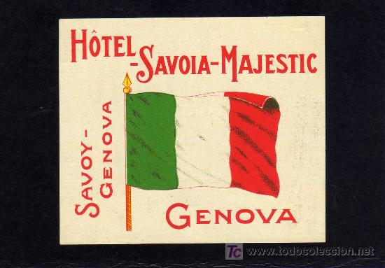 Etiquetas antiguas: ETIQUETA HOTEL -  HOTEL SAVOIA-MAGESTIC - GENOVA -  ITALIA - 8 X 7 CM.