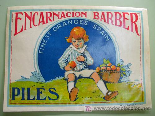 Etiquetas antiguas: Antigua Etiqueta Naranjas : ENCARNACION BARBER. PILES