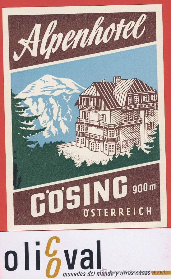 Etiquetas antiguas: ETIQUETA  HOTEL -AUSTRIA-   ALPENHOTEL-G&Ouml;SING  - ILUSTRACION -HUECO-75X 115 mm