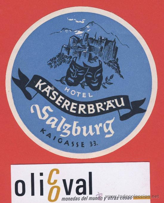 Etiquetas antiguas: ETIQUETA  HOTEL -AUSTRIA-   HOTEL KASERERBR&Auml;U-SALZBURG   - ILUSTRACION -HUECO-95 mm