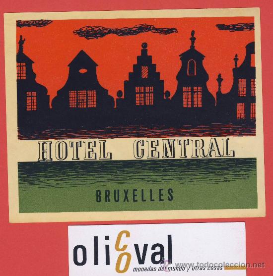 Etiquetas antiguas: ETIQUETA  HOTEL -BELGICA -HOTEL CENTRAL -BRUSELAS - ILUSTRACION  -HUECO - 120X100mm
