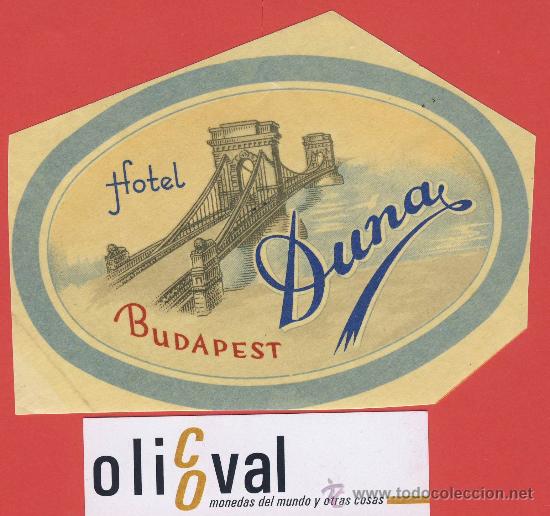 Etiquetas antiguas: Etiqueta HOTEL - BULGARIA - HOTEL DUNA -BUDAPEST- ILUSTRACION- -HUECO IRREGULAR TROQUEL 125mm