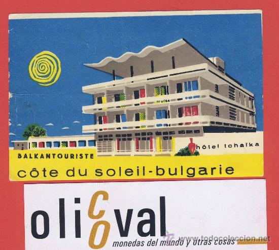 Etiquetas antiguas: Etiqueta HOTEL - BULGARIA - HOTEL TCHALKA - COTE DU SOIL- ILUSTRACION- -HUECO - 85X 55 mm