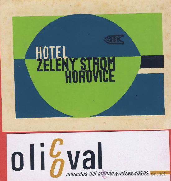 Etiquetas antiguas: ETIQUETA HOTEL -CHESCOLOVAQUIA- REPUBLICA CHECA-HOTEL ZELENY&acute;STROM HOROVICE--HUECO-88X68 mm