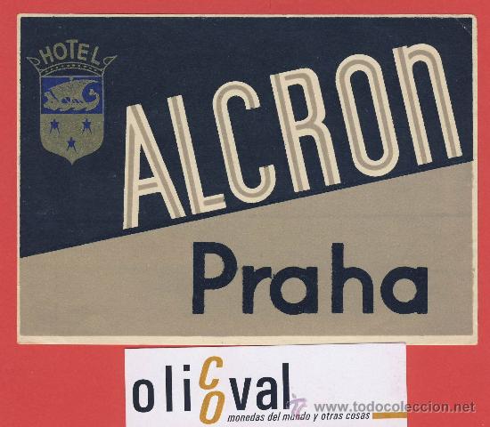 Etiquetas antiguas: ETIQUETA HOTEL -CHESCOLOVAQUIA- REPUBLICA CHECA-HOTEL  ALCRON- PRAHA 2-HUECO 135X96 mm