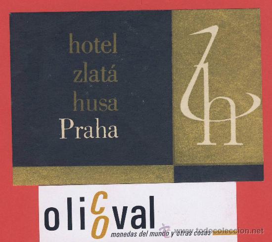 Etiquetas antiguas: Etiqueta Hotel-CHESCOLOVAQUIA-REPUBLICA CHECA -HOTEL ZLATA HUSA-PRAHA--- 80 mm