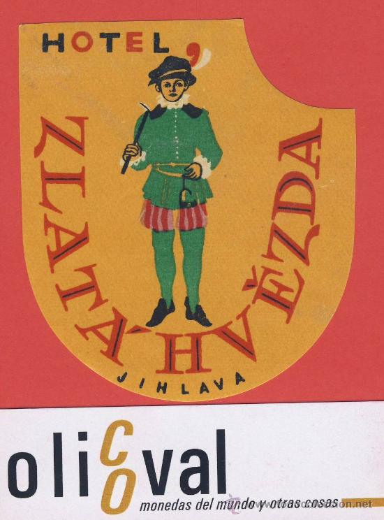 Etiquetas antiguas: Etiqueta Hotel-CHESCOLOVAQUIA-REPUBLICA CHECA -HOTEL ZLAT&Aacute; HV&Eacute;ZDA-JINLAVA--72X80 mm