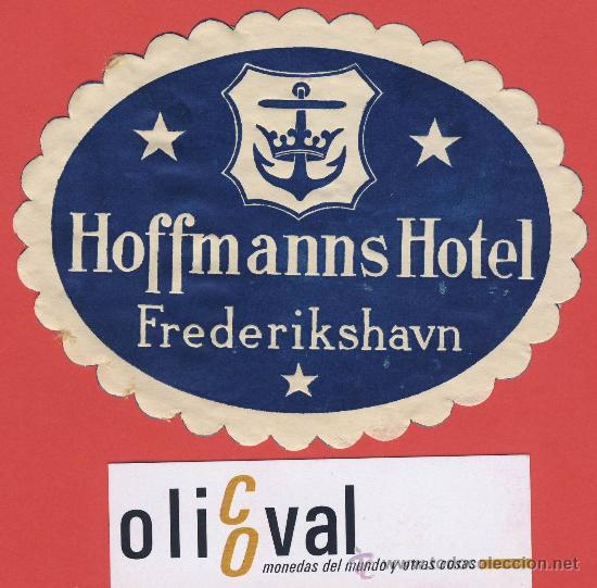 Etiquetas antiguas: Etiqueta Hotel -DINAMARCA-HOTEL HOFFMANNS   -FREDERIKSHAVN-HUECO -ILUSTRACION-  100 mm