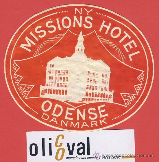 Etiquetas antiguas: Etiqueta Hotel -DINAMARCA-HOTEL  MISSIONS   -ODENSE-HUECO -ILUSTRACION SECOP OVAL115 mm