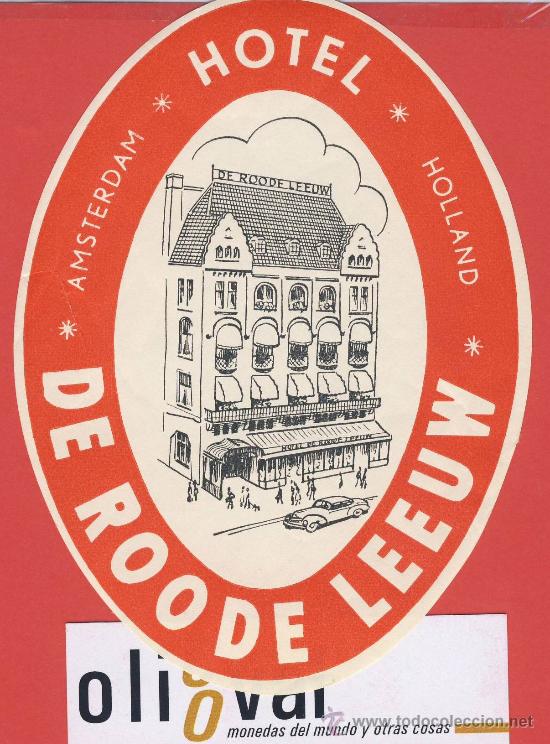 Etiquetas antiguas: ETIQUETA HOTEL  -HOLANDA-HOTEL  DE RODE LEEUM - AMSTERDAM-ILUSTRACION  HUECO-TROQUEL -OVAL-130 mm