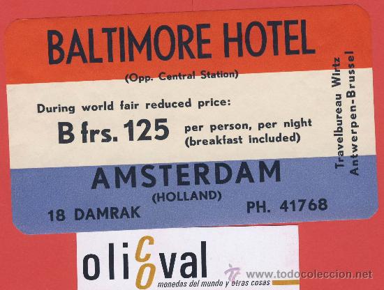 Etiquetas antiguas: ETIQUETA HOTEL  -HOLANDA-HOTEL BALTIMORE - AMSTERDAM-  HUECO-MUY DATADA -A&Ntilde;OS 50 -OVAL-130 mm