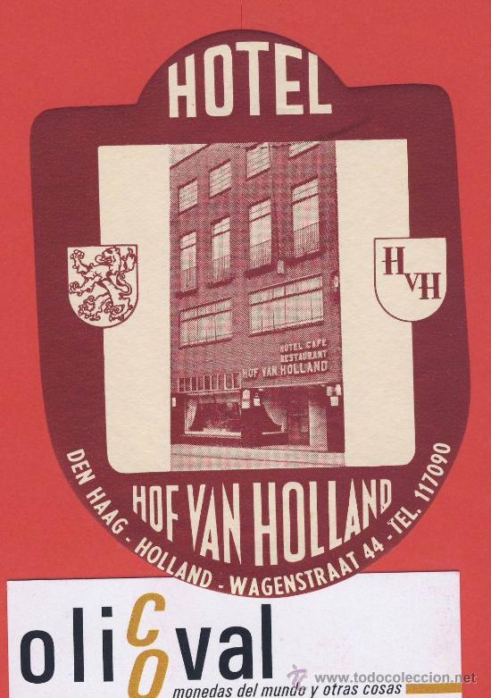 Etiquetas antiguas: ETIQUETA HOTEL  -HOLANDA-HOTEL HOF VAN HOLLAND -BREDA - - HUECO- ILUSTRACION DATADA-76X115 mm