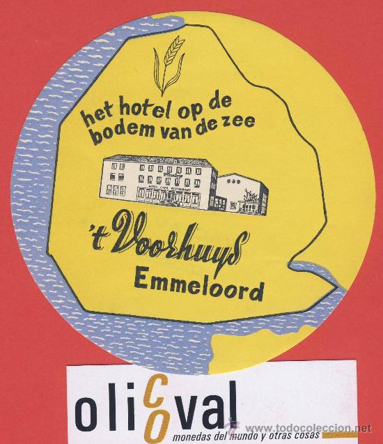 Etiquetas antiguas: ETIQUETA HOTEL  -HOLANDA-HOTEL &acute;T VOORHUYS -EMMELOORD- -HUECO- ILUSTRACION -105 mm