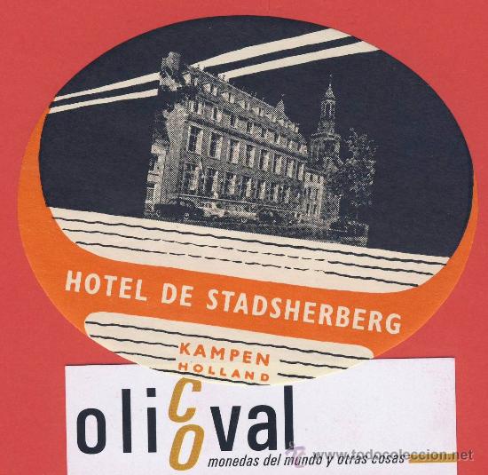 Etiquetas antiguas: ETIQUETA HOTEL  -HOLANDA-HOTEL DE STADSHERBERRG KAMPLEN- -HUECO- ILUSTRACION -OVAL 98 mm