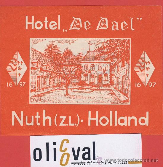 Etiquetas antiguas: ETIQUETA HOTEL  -HOLANDA-HOTE&acute;-DE DAEL -NUTH -HUECO- ILUSTRACION 120X 95 mm