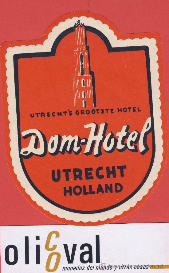Etiquetas antiguas: ETIQUETA HOTEL - HOLANDA-DOM- HOTEL - ILUSTRACION  HUECO -MEDIDAS   DIAMETRO 80X100 mm