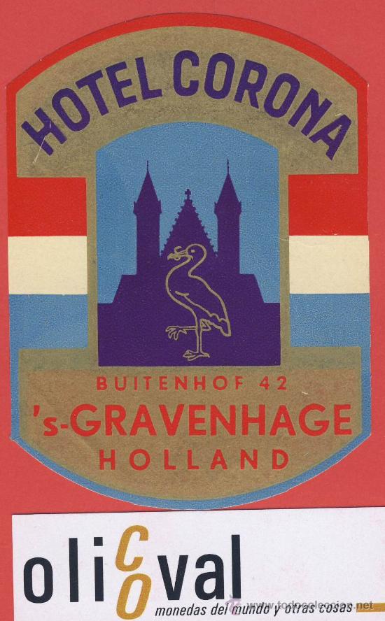 Etiquetas antiguas: ETIQUETA HOTEL - HOLANDA-  HOTEL CORONA -&acute;S-GRAVENHAGE--ILUSTRACION    HUECO TROQUEL -105 mm