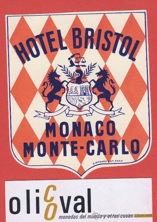 Etiquetas antiguas: Etiqueta Hotel   - MONACO -  HOTEL BRISTOL  -MONTE-CARLO -ILUSTRACION DATADA-TROQUEL - 92mm