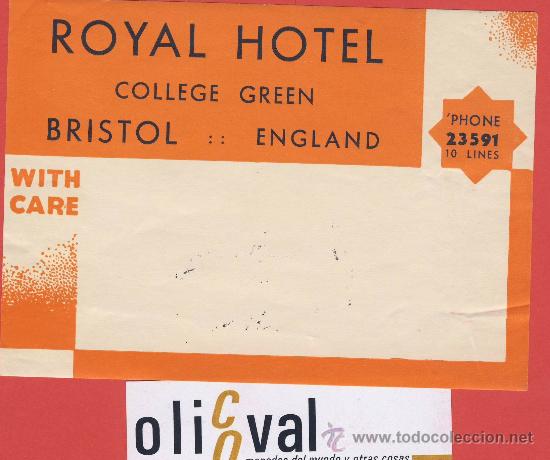 Etiquetas antiguas: Etiqueta Hotel - INGLATERRA -ROYAL HOTEL-BRISTOL - HUECO - DATADA-135X 95mm