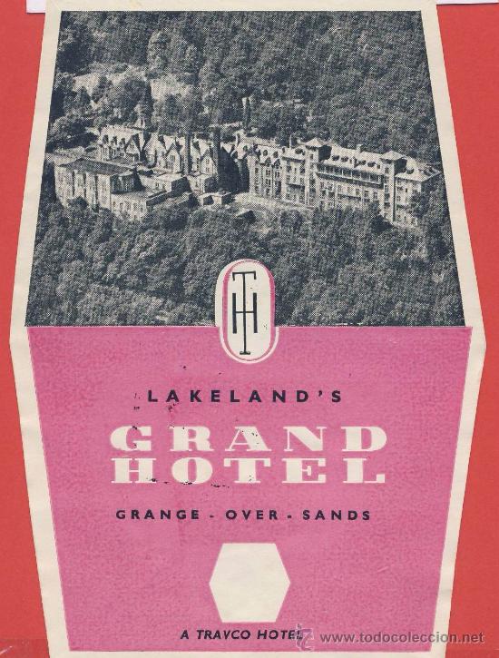 Etiquetas antiguas: Etiqueta Hotel - INGLATERRA-  GRAND HOTEL -LAKELAND&acute;S-HUECO -TROQUEL  -120X85mm