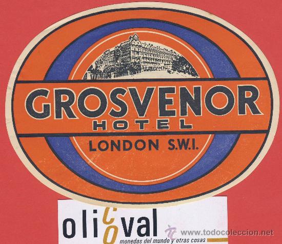 Etiquetas antiguas: Etiqueta Hotel - INGLATERRA-  GROSVENOR HOTEL -LONDON S.W.I.-ILUSTRACION--HUECO -OVAL 135 mm