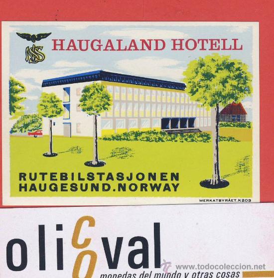 Etiquetas antiguas: Etiqueta Hotel - NORUEGA -HAUGALAND  HOTEL - HAUGESUND.-ILUSTRACION  DATADA -HUECO- 75X 55 mm