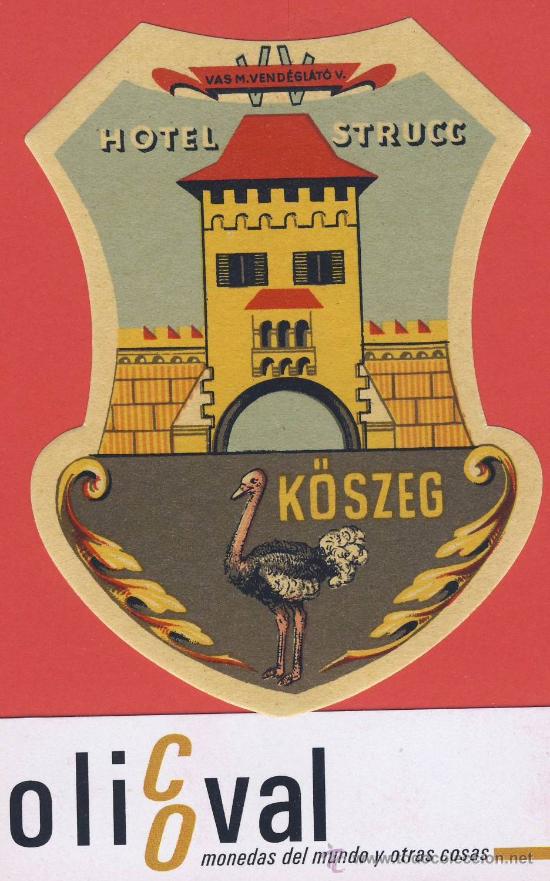 Etiquetas antiguas: Etiqueta Hotel - HUNGRIA - HOTEL  STRUCC-KOSZEG-ILUSTRACION HUECO TROQUEL  - 100 mm