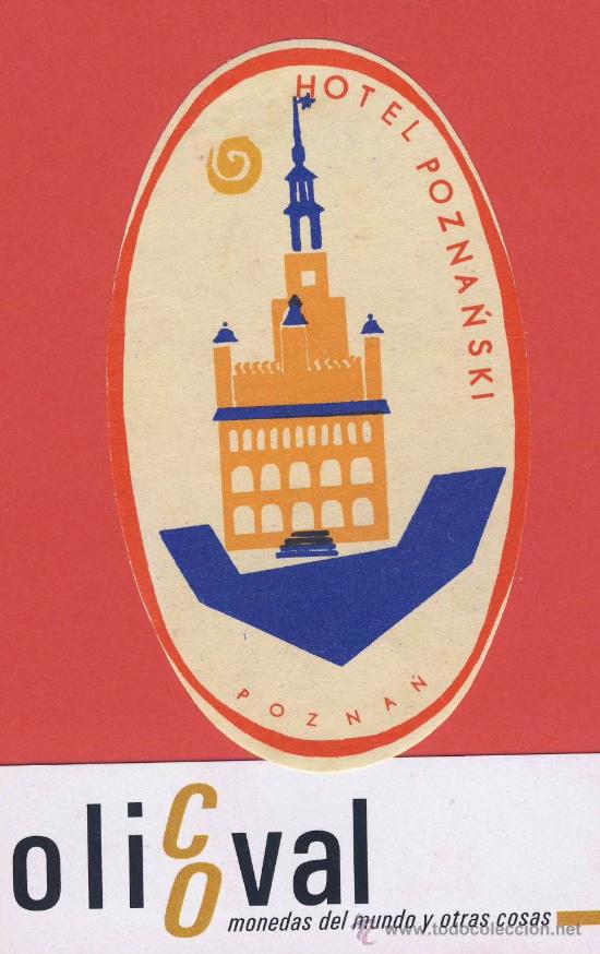 Etiquetas antiguas: Etiqueta Hotel -POLONIA - HOTEL  POZNA&Ntilde;SKI--ILUSTRACION HUECO - OVAL  92 mm