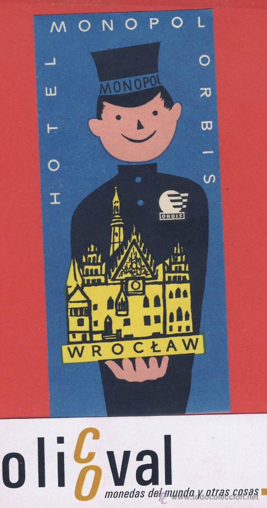 Etiquetas antiguas: Etiqueta Hotel -POLONIA - HOTEL  MONOPOL-WROCTAW- -ILUSTRACION HUECO -50 X 110  mm