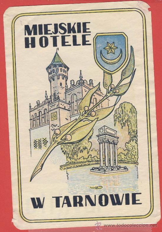 Etiquetas antiguas: Etiqueta Hotel -POLONIA -MIEJSKIE HOTEL  -W TARNOWIE- -ILUSTRACION -HUECO -90  X 135  mm