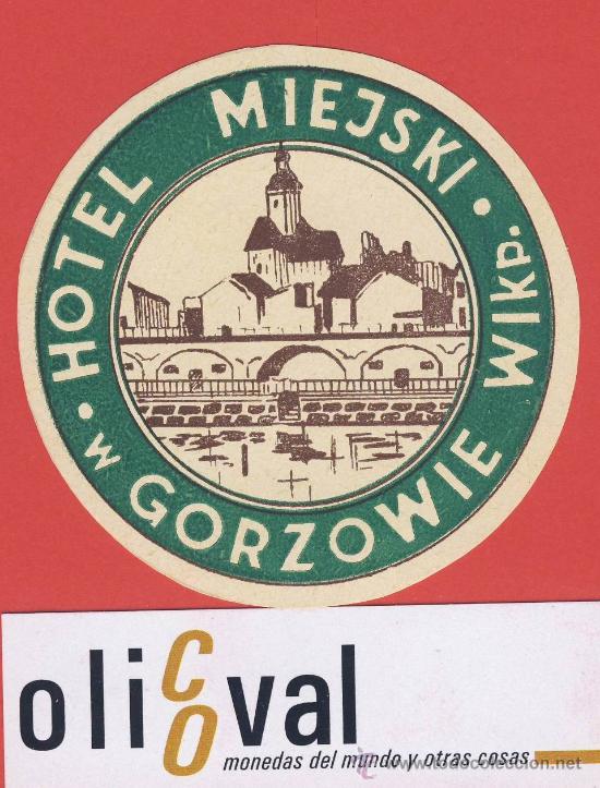 Etiquetas antiguas: ETIQUETA  HOTEL -POLONIA -HOTEL MIEJSKI -GORZOWIE WIKp.-ILUSTRACION  -75mm