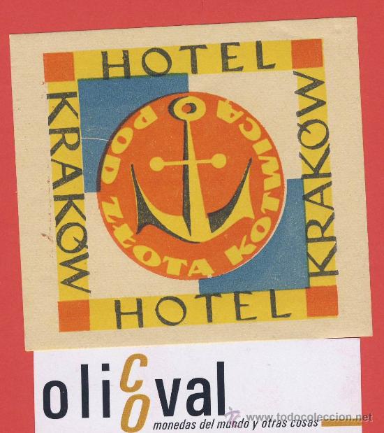 Etiquetas antiguas: ETIQUETA HOTEL -POLONIA -HOTEL KRAKOW -KOTWICA-ILUSTRACION -85 X 80 mm